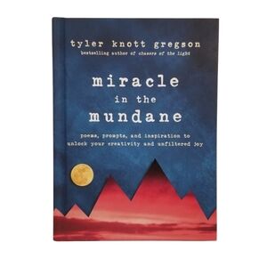 NEW Book - Miracle in the Mundane - Hard Cover